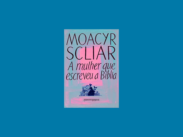 Top 10 Melhores Livros de Moacyr Scliar